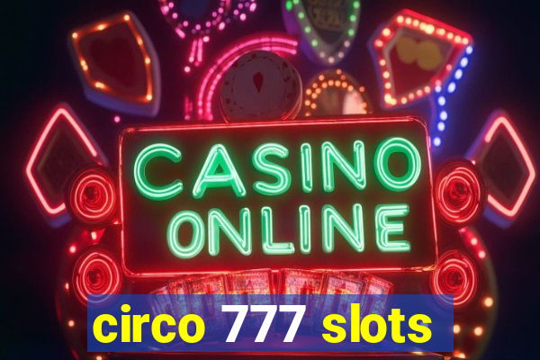 circo 777 slots